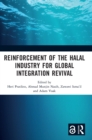 Reinforcement of the Halal Industry for Global Integration Revival : Proceedings of the 2nd International Conference on Halal Development (ICHaD 2021), Malang, Indonesia, 5 October 2021 - Book