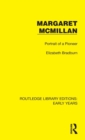 Margaret McMillan : Portrait of a Pioneer - Book