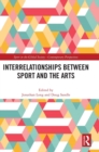 Interrelationships Between Sport and the Arts - Book