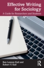 Effective Writing for Sociology : A Guide for Researchers and Students - Book