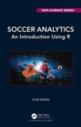 Soccer Analytics : An Introduction Using R - Book