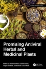 Promising Antiviral Herbal and Medicinal Plants - Book