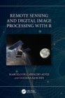 Remote Sensing and Digital Image Processing with R - Book