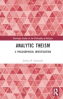 Analytic Theism : A Philosophical Investigation - Book