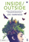 Inside/Outside: A Nature-Themed Resource Book for Embedding Emotional Literacy - Book