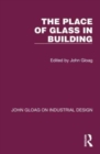 The Place of Glass in Building - Book