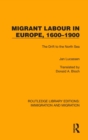 Migrant Labour in Europe, 1600–1900 : The Drift to the North Sea - Book