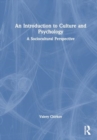 An Introduction to Culture and Psychology : A Sociocultural Perspective - Book