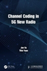 Channel Coding in 5G New Radio - Book