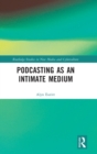 Podcasting as an Intimate Medium - Book