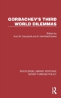 Gorbachev's Third World Dilemmas - Book