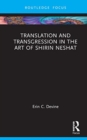 Translation and Transgression in the Art of Shirin Neshat - Book