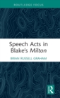 Speech Acts in Blake's 'Milton' - Book