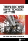 Thermal Energy Waste Recovery Technologies and Systems - Book