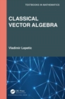 Classical Vector Algebra - Book