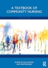 A Textbook of Community Nursing - Book