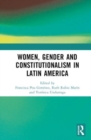 Women, Gender, and Constitutionalism in Latin America - Book