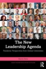 The New Leadership Agenda : Pandemic Perspectives from Global Universities - Book