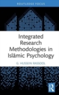 Integrated Research Methodologies in Islamic Psychology - Book