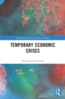 Temporary Economic Crises - Book