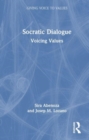 Socratic Dialogue : Voicing Values - Book