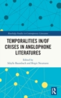 Temporalities in/of Crises in Anglophone Literatures - Book