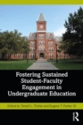 Fostering Sustained Student-Faculty Engagement in Undergraduate Education - Book