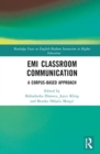 EMI Classroom Communication : A Corpus-Based Approach - Book