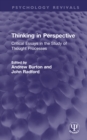 Thinking in Perspective : Critical Essays in the Study of Thought Processes - Book