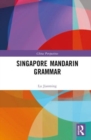 Singapore Mandarin Grammar - Book