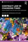 Contract Law in Changing Times : Asian Perspectives on Pacta Sunt Servanda - Book
