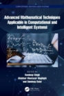 Advanced Mathematical Techniques in Computational and Intelligent Systems - Book