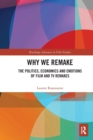 Why We Remake : The Politics, Economics and Emotions of Film and TV Remakes - Book