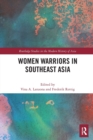 Women Warriors in Southeast Asia - Book