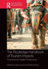 The Routledge Handbook of Tourism Impacts : Theoretical and Applied Perspectives - Book