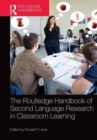 The Routledge Handbook of Second Language Research in Classroom Learning - Book