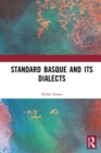 Standard Basque and Its Dialects - Book