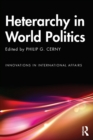 Heterarchy in World Politics - Book