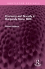 Economy and Society in Burgundy Since 1850 - Book