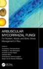 Arbuscular Mycorrhizal Fungi : For Nutrient, Abiotic and Biotic Stress Management in Rice - Book