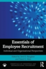 Essentials of Employee Recruitment : Individual and Organizational Perspectives - Book