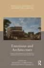 Emotions and Architecture : Forging Mediterranean Cities Between the Middle Ages and Early Modern Time - Book
