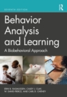 Behavior Analysis and Learning : A Biobehavioral Approach - Book