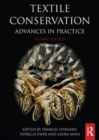 Textile Conservation : Advances in Practice - Book
