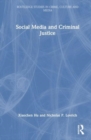 Social Media and Criminal Justice - Book