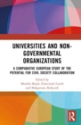 Universities and Non-Governmental Organisations : A Comparative European Study of the Potential for Civil Society Collaboration - Book