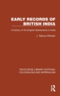 Early Records of British India : A History of the English Settlements in India - Book