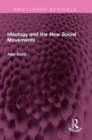 Ideology and the New Social Movements - Book