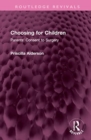 Choosing for Children : Parents' Consent to Surgery - Book