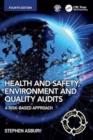 Health and Safety, Environment and Quality Audits : A Risk-based Approach - Book